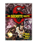 sechste Waffe 2 - Am Scheideweg