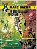 Marc Dacier 8 - In der Tiefe lauert die Gefahr