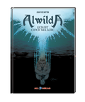 Alwilda 1 - Geburt einer Walküre