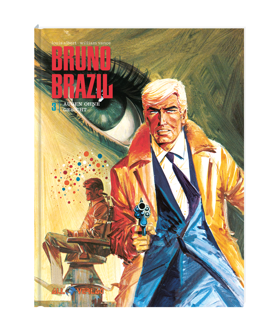 Bruno Brazil 3 - Augen ohne Gesicht