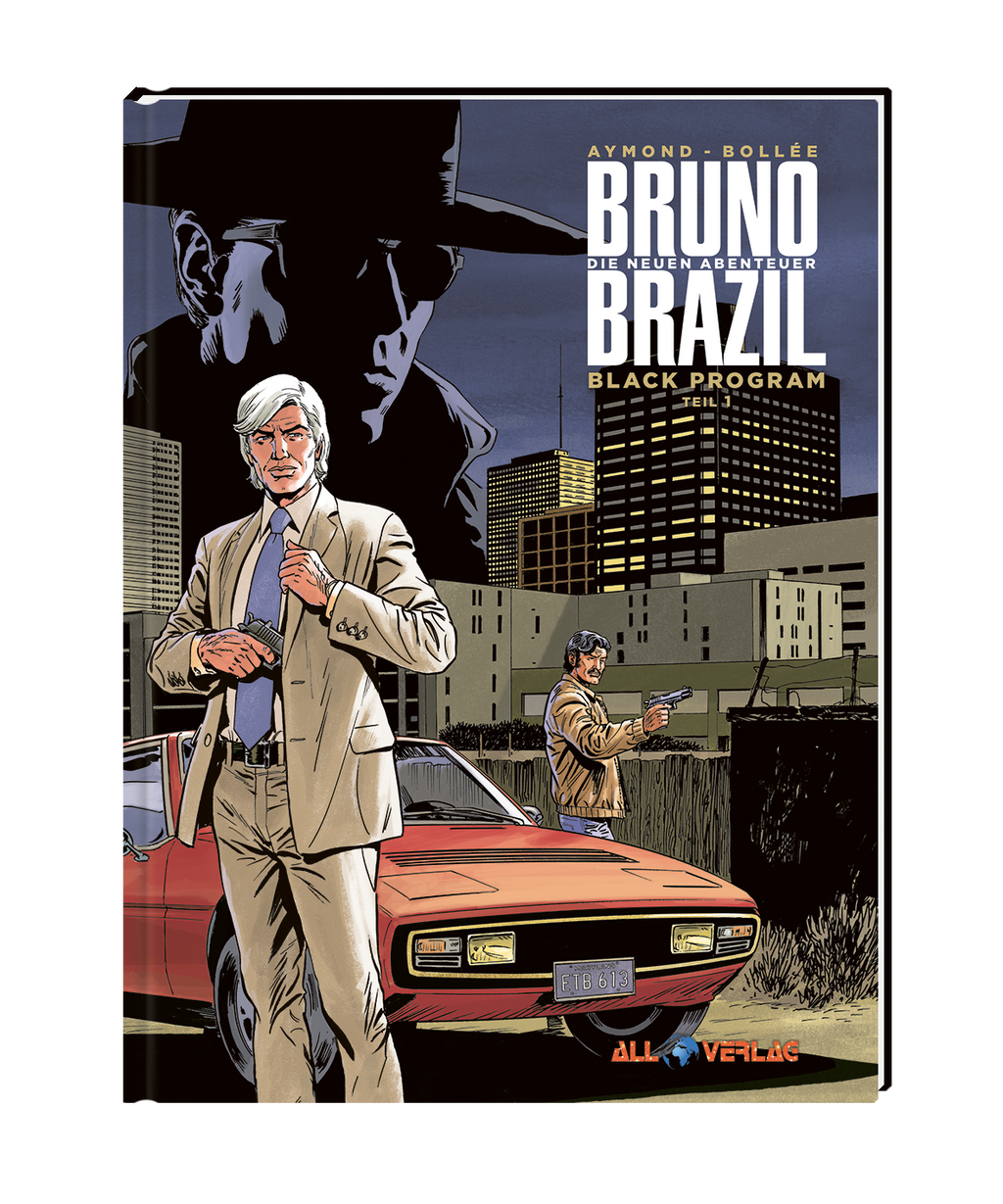 Bruno Brazil - Die neuen Abenteuer 1 - Black Program