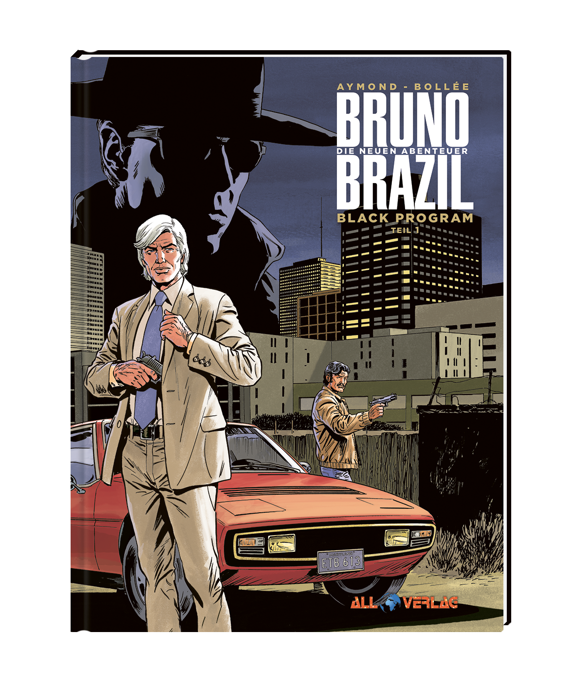 Bruno Brazil - Die neuen Abenteuer 1 - Black Program