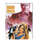 Bruno Brazil 6 - Höllentanz in Sacramento