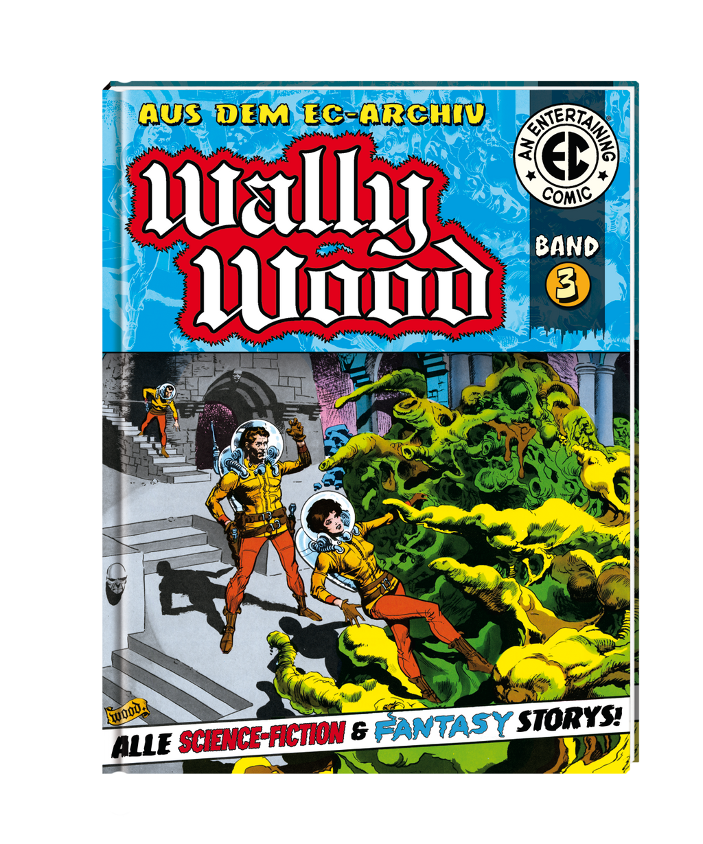 EC Archiv - Wally Wood 3 (Gesamtausgabe)