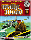EC Archiv - Wally Wood 5 (Gesamtausgabe)