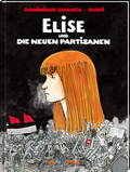Elise und die neuen Partisanen