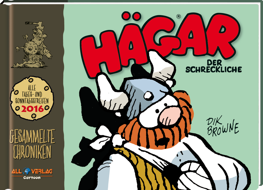 Hägar der Schreckliche 2016 - Gesammelte Chroniken