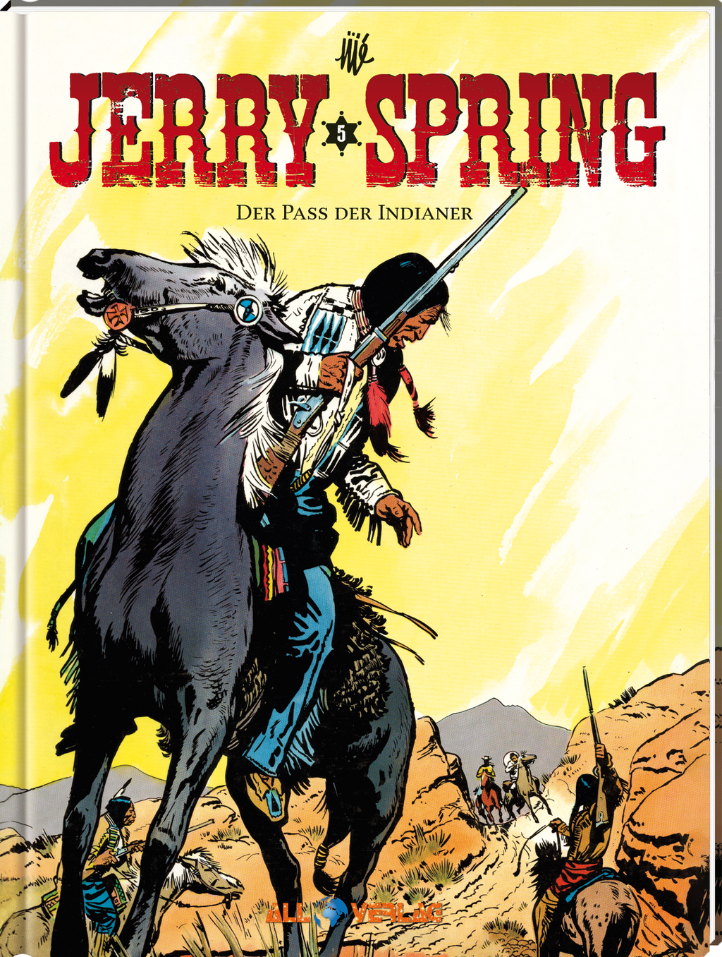 Jerry Spring 5 - Der Pass der Indianer