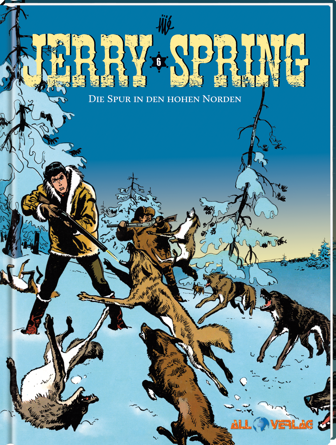 Jerry Spring 6 VZA - Die Spur in den hohen Norden