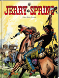 Jerry Spring 9 - Fort Red Stone