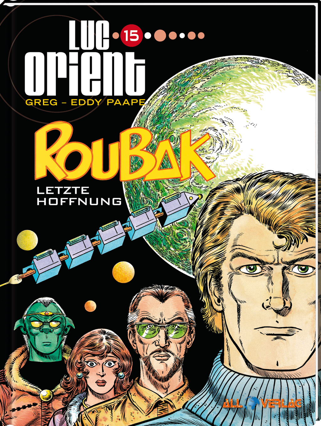 Luc Orient 15 - Roubak - Letzte Hoffnung