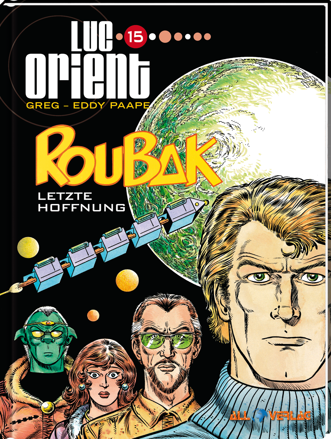 Luc Orient 15 - Roubak - Letzte Hoffnung