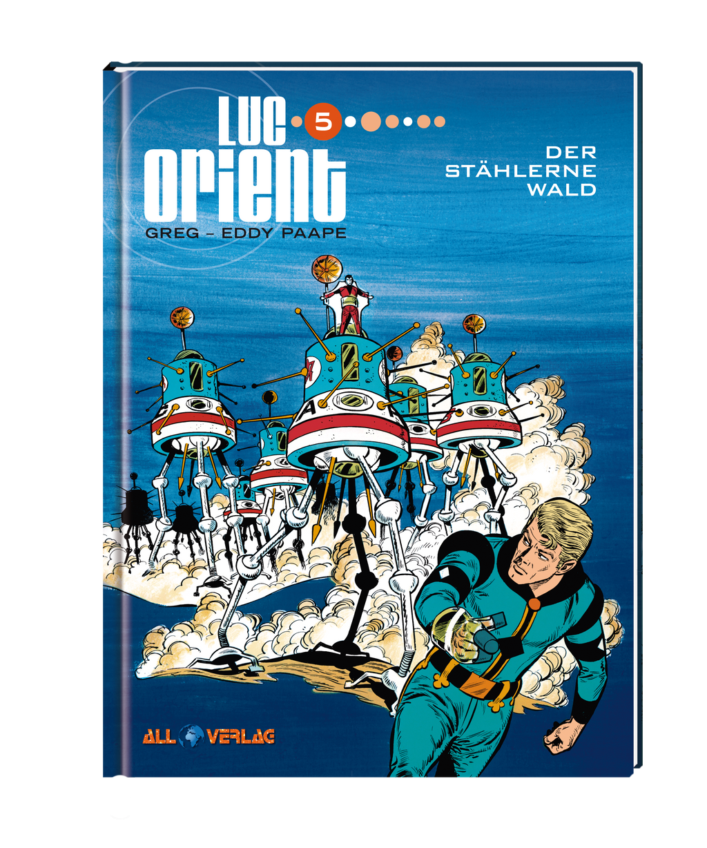 Luc Orient 5 - Der stählerne Wald