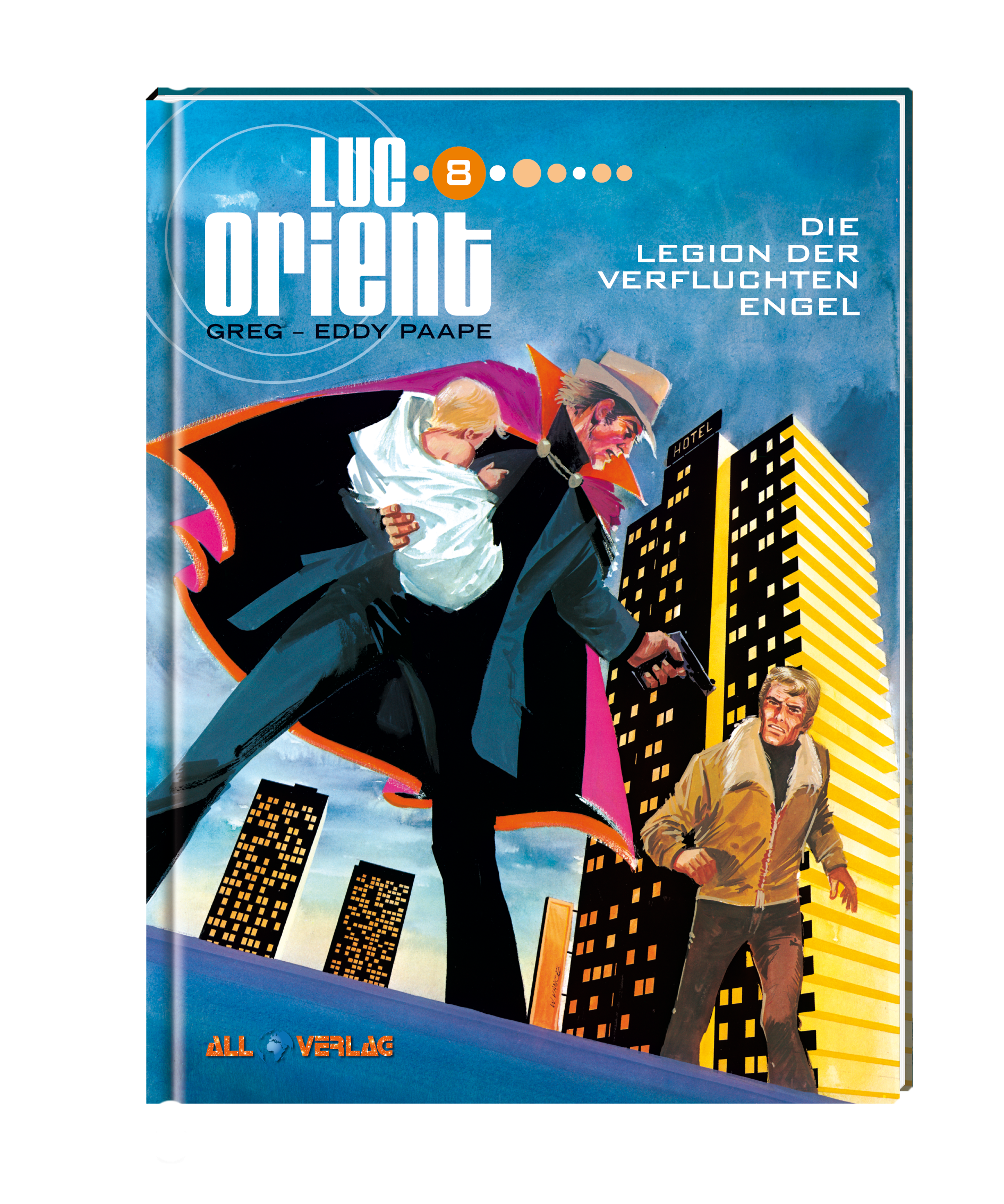 Luc Orient 8 - Die Legion der verfluchten Engel