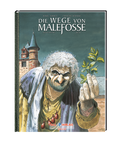 Wege von Malefosse - 3. Buch VZA (Gesamtausgabe)