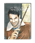 Wege von Malefosse - 4. Buch (Gesamtausgabe)