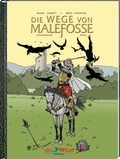 Wege von Malefosse - 6. Buch VZA (Gesamtausgabe)