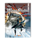 Wayne Shelton - Buch 4 (Gesamtausgabe)