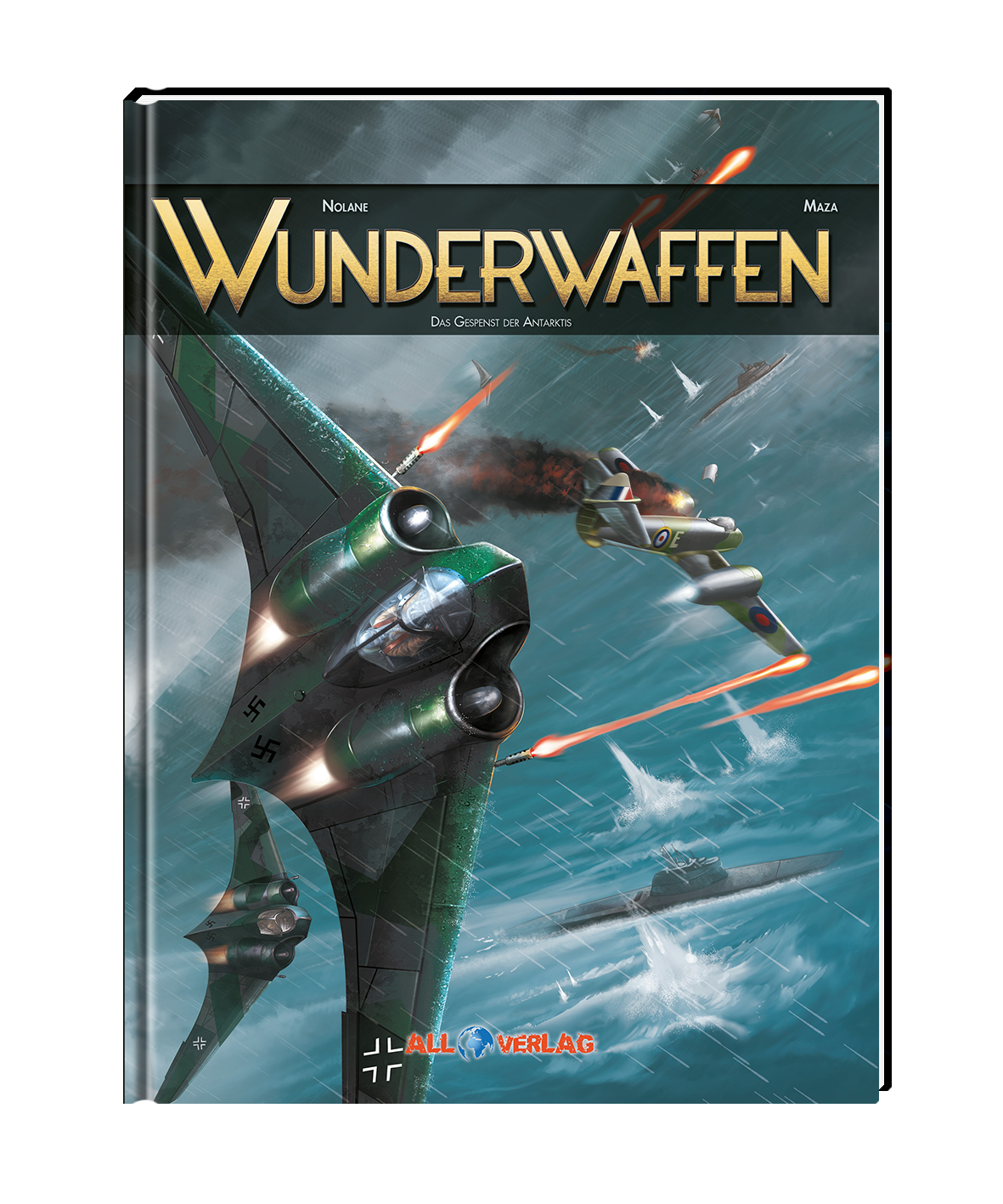 Wunderwaffen 6 - Das Geheimnis der Antarktis