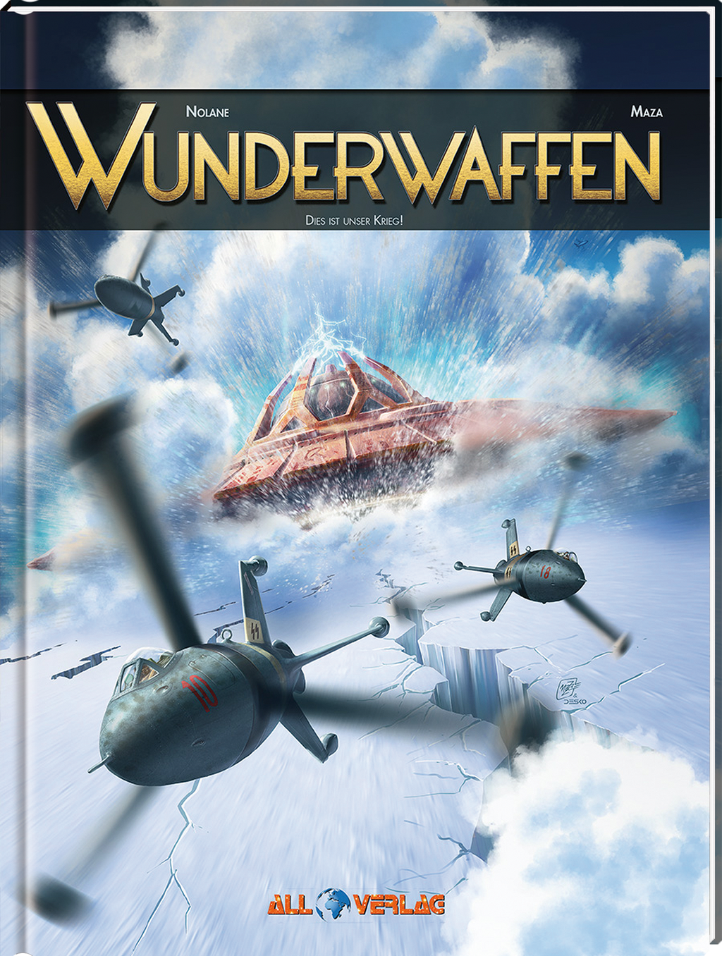 Wunderwaffen 16 - Dieser Krieg ist unser!